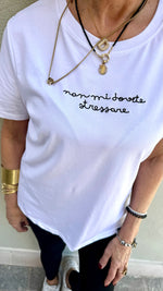 T-SHIRT NON MI DOVETE STRESSARE